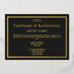 Gold Foil Black Certificate of Authenticity Art<br><div class="desc">This is a high quality gold foil Certificate of Authenticity in a dark theme of raised gold foil on black background to include with the sale of your original artwork. Customise your artist name and any of the other fields of text to suit your needs or project.</div>