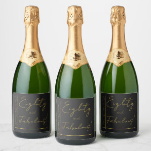 Gold Foil Black Eighty & Fabulous 80th Birthday Sparkling Wine Label