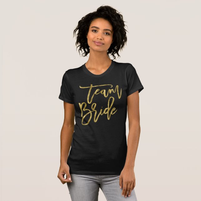 Gold Foil Effect Team Bride Shirts (Front Full)