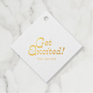 Gold Foil Modern Minimalist Get Excited Favour Tags