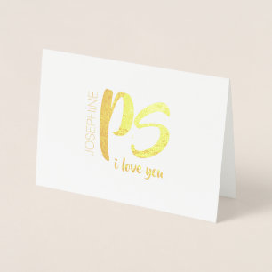 Gold Foil PS. I love You   Valentine's Day Card