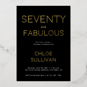 Gold Foil Seventy and Fabulous 70th Birthday Party