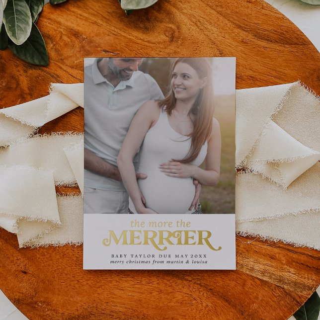 Gold Foil The More The Merrier Pregnancy Photo (Creator Uploaded)