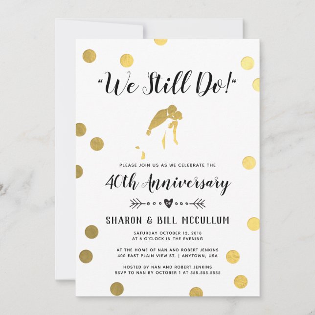 Gold Foil We Still Do | 40th Wedding Anniversary Invitation (Front)