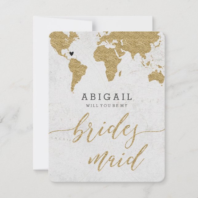 Gold Foil World Map Will You Be Bridesmaid Invitation (Front)