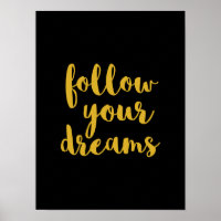 Gold follow your dreams quote art