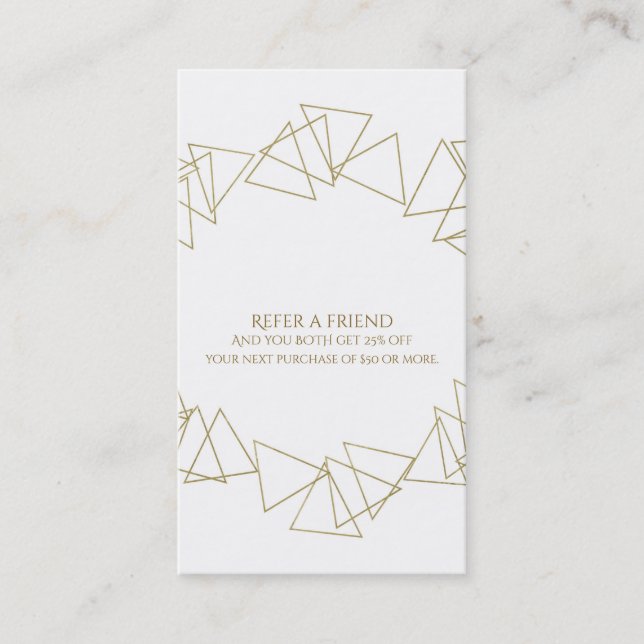 Gold Geometric Triangles Modern Glam Refer Friend Referral Card (Front)
