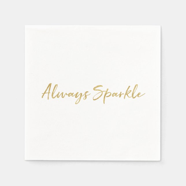 Gold Glam Always Sparkle Napkin (Front)