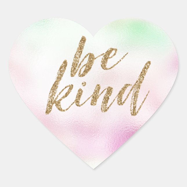 Gold Glam Glitter Be Kind Mint Pink Tie Dye Heart Sticker (Front)