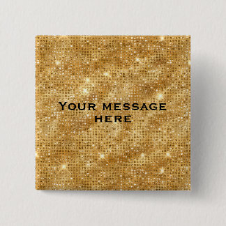 Gold Glitter Add Your Own Text 15 Cm Square Badge