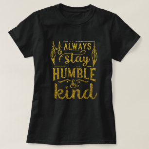Gold Glitter Always Stay Humble & Kind Tank Top