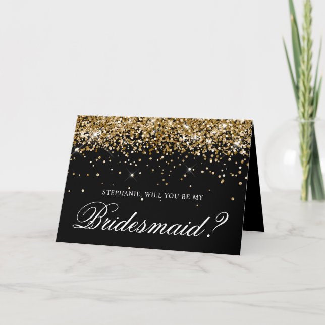 Gold Glitter and Black Bridesmaid Proposal Invitation (Front)