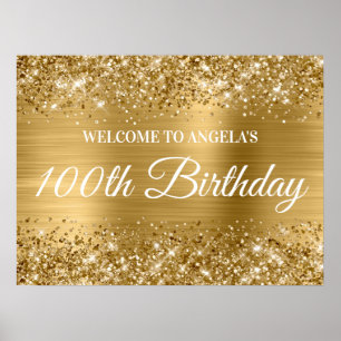 Gold Glitter and Foil 100th Birthday Welcome Poster