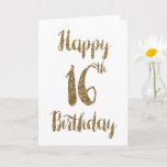 Gold Glitter Happy 16th Birthday Card<br><div class="desc">Gold glitter 16th birthday card for daughter, granddaughter, niece, etc. The front features a gold glitter typography design and the inside card message can be personalised if wanted. Please note there is not actual glitter on this product but a design effect. This glitter happy 16th birthday card would make a...</div>