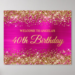 Gold Glitter Hot Pink 40th Birthday Welcome Foil Prints