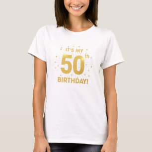 Gold Glitter "It's My 50th Birthday!" Women's Tee