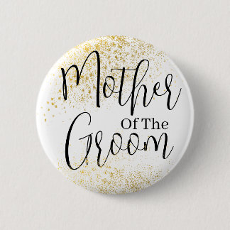 Gold Glitter Mother of groom wedding  6 Cm Round Badge