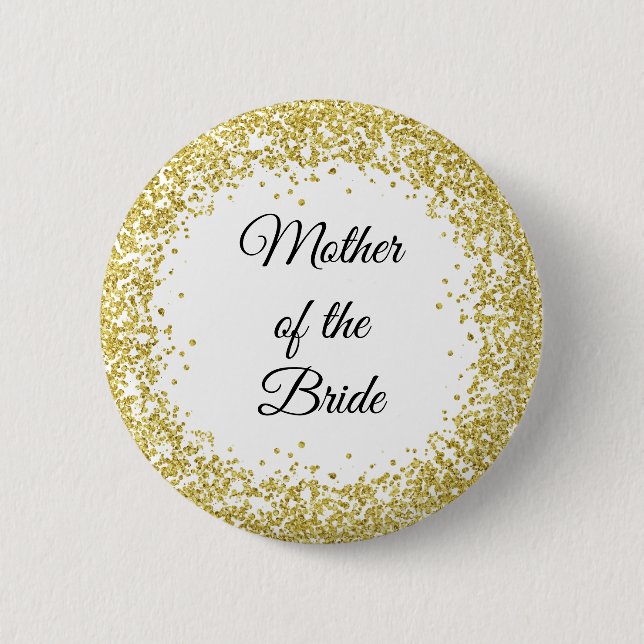Gold Glitter. Mother of the Bride. 6 Cm Round Badge (Front)