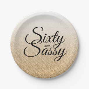 Gold Glitter Ombre 60 and Sassy 60th Birthday Paper Plate