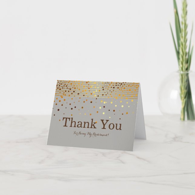 Gold Glitter Stripes For Being My Bridesmaid Thank You Card (Front)