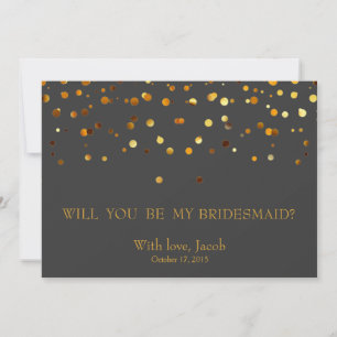 Gold Glitter Will You Be My Bridesmaid Invitation