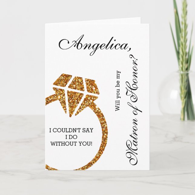 Gold Glitter Will You Be My Matron of Honour Invitation (Front)