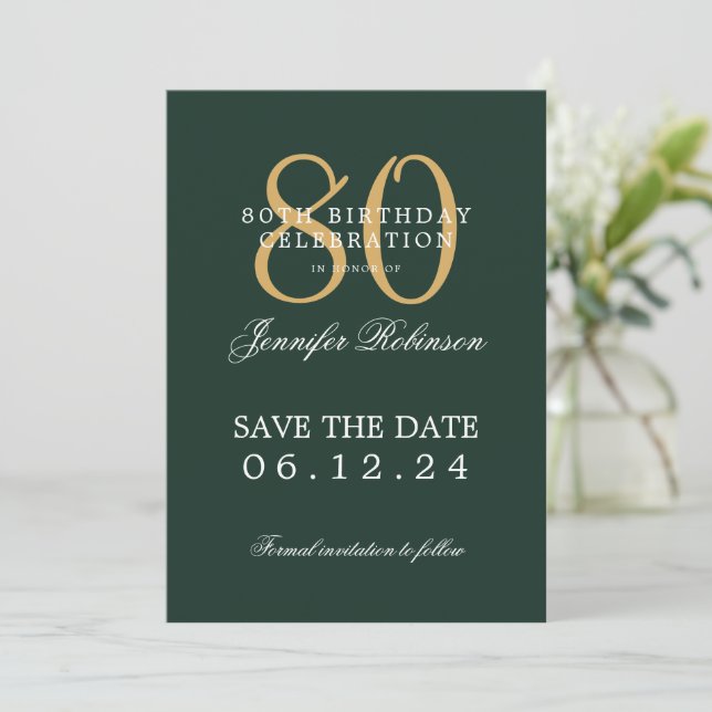 Gold Green 80th Birthday Save the Date  Invitation (Standing Front)