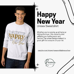 Gold Happy New Year Stacked Unisex Sweatshirt