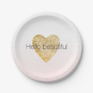 Gold Heart Blush Pink Ombre Hello beautiful Paper Plate