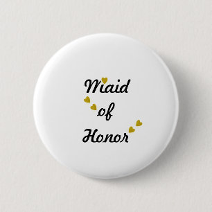 Gold Heart Maid of Honor 6 Cm Round Badge