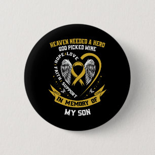 Gold Heaven Needed A Hero God Picked My Son Childh 6 Cm Round Badge