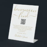 Gold Honeymoon Fund QR Code Pedestal Sign<br><div class="desc">An elegant gold honeymoon fund sign,  personalised with your special message,  names and wishing well QR code. Designed by Thisisnotme©</div>