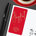 Gold JOYFUL on Red Christmas Return Address Label<br><div class="desc">The word Joyful in a faux gold foil script accents these red address labels personalized with your name and address. Stylish for any Christmas holiday occasion. MATCHING items in our collection.</div>