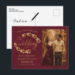 Gold Leaves Burgundy Wedding Save the Date Photo Announcement Postcard<br><div class="desc">This wedding Save the Date postcard is rustic, elegant, and beautiful. It features a hand painted watercolor design with sprigs of golden laurel leaves or vines and modern script lettering on a marbled burgundy background. There is space for your photo, the couple's name, and the wedding location. The back has...</div>