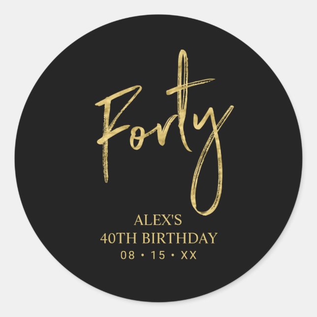 Gold Lettering Forty 40th Birthday Favour Thank yo Classic Round Sticker (Front)