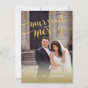 Gold Married and Merry Script 2 Photo Holiday Card