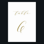 Gold Minimalist Script Wedding Table 6 Table Number<br><div class="desc">Table 6. Complete your tablescape with this elegant and simple table numbers card. It features gold minimalist script with white background. This script table number is perfect for weddings,  graduation,  baby showers,  bridal showers and other events. Other number and colour are available.</div>