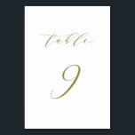 Gold Minimalist Script Wedding Table 9 Table Number<br><div class="desc">Table 9. Complete your tablescape with this elegant and simple table numbers card. It features gold minimalist script with white background. This script table number is perfect for weddings,  graduation,  baby showers,  bridal showers and other events. Other number and colour are available.</div>