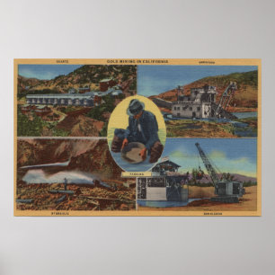 Gold Mining in California - Quarz, Dredge Poster