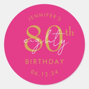 Gold Modern Script 80th Birthday Party Hot Pink Classic Round Sticker