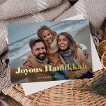 Gold Modern Text and Photo | Joyous Hanukkah<br><div class="desc">This simple and stylish holiday card says "Joyous Hanukkah" in bold,  gold foil elegant modern typography with your favourite personal photo across the front of the card. The back of the card is a simple white colour.</div>