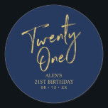 Gold & Navy 21st Birthday Party Favour Thank you Classic Round Sticker<br><div class="desc">This simple custom thank you sticker will add stylish detail to your special day. This design features modern gold script lettering " Twenty One" with custom text. Matching 21st birthday invitations and party supplies are available in my shop BaraBomDesign.</div>