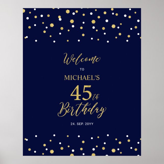 Gold & Navy Confetti 45th Birthday Party Welcome Poster (Front)
