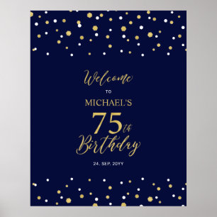 Gold & Navy Confetti 75th Birthday Party Welcome Poster