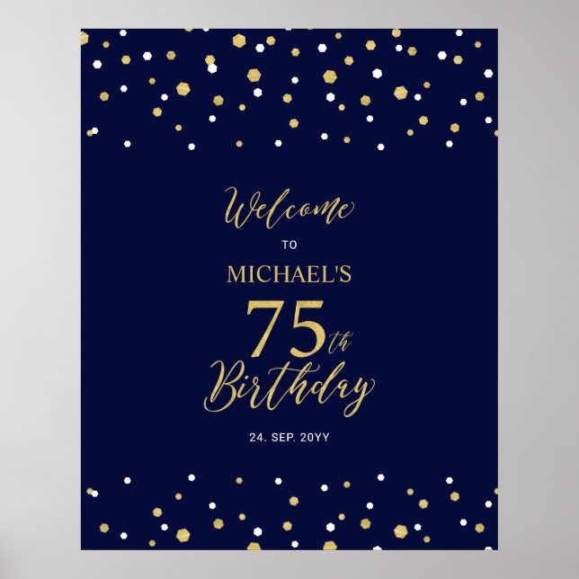 Gold & Navy Confetti 75th Birthday Party Welcome  Poster (Front)