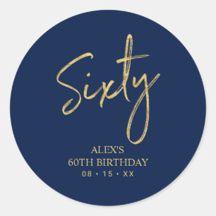 Gold & Navy Lettering Sixty 60th Birthday Favour Classic Round Sticker