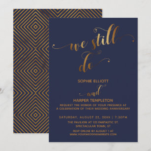 Gold & Navy We Still Do Typography Anniversary Invitation