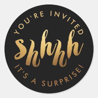 Gold on Black Shh Surprise Custom Colour Birthday Classic Round Sticker