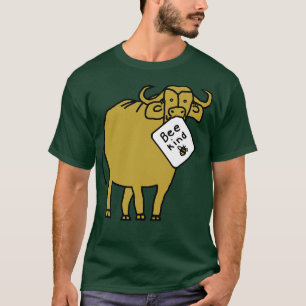 Gold Ox says Bee Kind T-Shirt