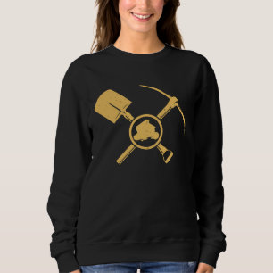 Gold Panning Shovel And Pickaxe Sweatshirt